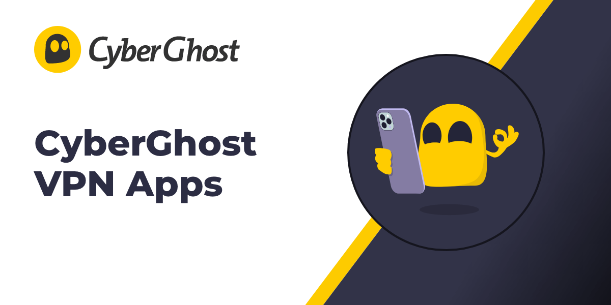 Free VPN Download for All Devices | CyberGhost VPN